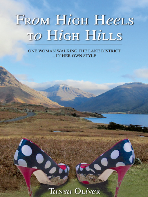 Title details for From High Heels to High Hills by Tanya Oliver - Available